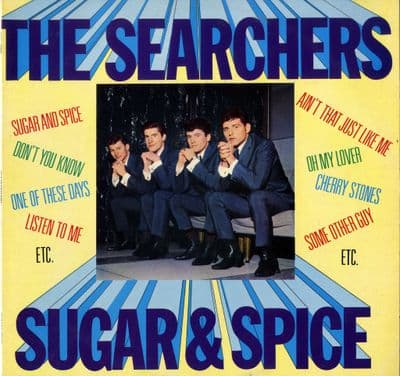 Searchers,The - Sugar & Spice (NSPL 18089) M-