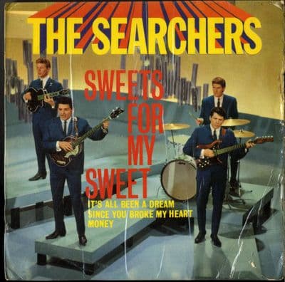 Searchers,The - Sweets For My Sweet  (NEP 24183)