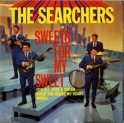 Searchers,The - Sweets For My Sweet (NEP 24183)