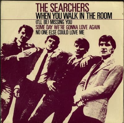 Searchers,The - When You Walk In The Room (NEP 24204)