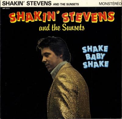 Shakin' Stevens and The Sunsets - Shake Baby Shake - France 10