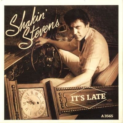 Shakin' Stevens - It's Late/It's Good For You (A 3565) M-/M-