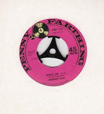Shocking Blue - Mighty Joe/Wild Wind (Pen 713) M
