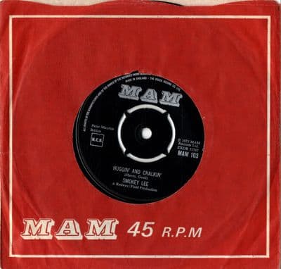 Smokey Lee - Huggin' And Chalkin'/Willie Come Home (Mam 103) M-