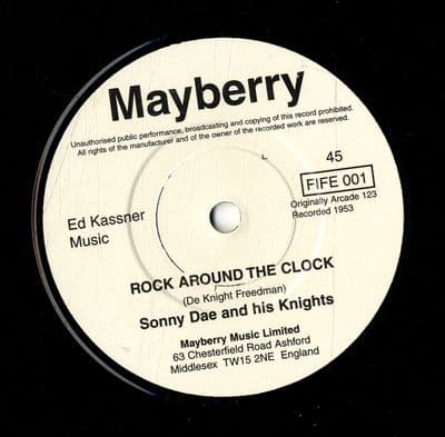 Sonny Dae and His Knights - Rock Around The Clock - Cadillac '59 - Faithfully/Raindrops (Fife 001) M