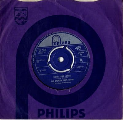 Spencer Davis Group,The - Gimme Some Loving/Blues In F (TF 762)