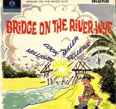 Spike Milligan - Bridge On The River Wye (PMC 1190) Ex/M-