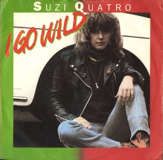 Suzi Quatro - I Go Wild/I'm A Rocker (Rak 372) M-