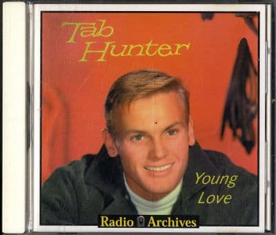 Tab Hunter - Young Love - Radio Archived CD