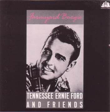 Tennessee Ernie Ford - Farmyard Boogie