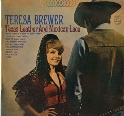 Teresa Brewer - Texas Leather And Mexican Lace - PHM 200-2320 - New Zealand