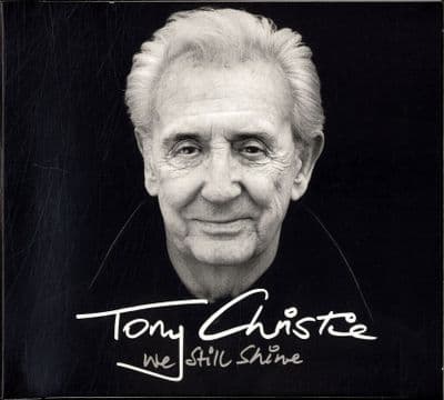 Tony Christie - We Still Shine - Digipak CD