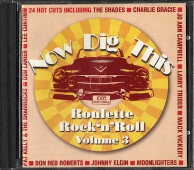 Various Artists - Now Dig This - Roulette Rock 'n' Roll Volume 3 - Sequel CD