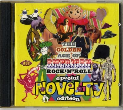 Various Artists - The Golden Age Of Rock 'n' Roll Special Novelty Edition - Ace CD