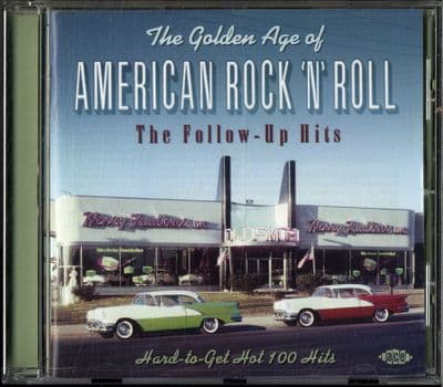 Various Artists - The Golden Age Of Rock 'n' Roll - The Follow Up Hits - Ace CD