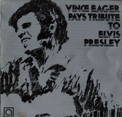 Vince Eager - Pays Tribute To Elvis Presley (AVE 093) M-