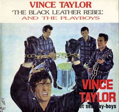 Vince Taylor and The Playboys - Black Leather Rebel (REB 001) - Test Pressing - Ex/M-