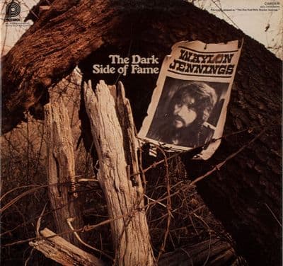 Waylon Jennings - The Dark Side Of Fame (ACL 7019) Ex/M