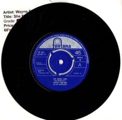 Wayne Fontana and The Mindbenders - She Needs Love/Like I Did (TF 611) M-