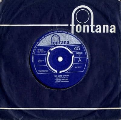 Wayne Fontana and The Mindbenders - The Game Of Love/Since You've Been Gone (TF 535)