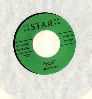 Willie Ward - Iggy Joe/Be Mine (229) Star Label - M (As New)