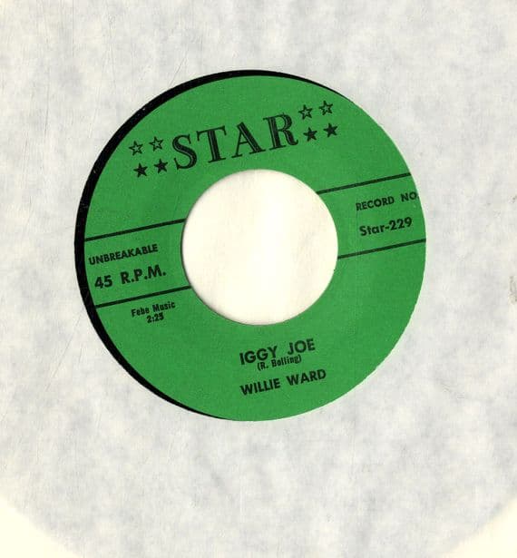Willie Ward - Iggy Joe/Be Mine (229) Star Label - M (As New)