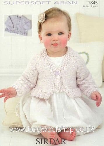 1845 SIRDAR SUPERSOFT ARAN FRILLY BOTTOM ROUND & V-NECK CARIDGAN KNITTING PATTERN 0 - 7 YEARS