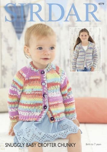 4779 SIRDAR SNUGGLY BABY CROFTER CHUNKY CARDIGAN KNITTING PATTERN - BIRTH TO 7 YEARS