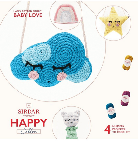 538 SIRDAR HAPPY COTTON DK BOOK 9 - BABY LOVE - 4 NURSERY PROJECTS TO CROCHET