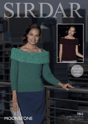 7862 SIRDAR MOONSTONE & TOUCH 3/4 & SLEEVELESS & 3/4 SLEEVE SWEATER TOP KNITTING PATTERN 32"- 54"