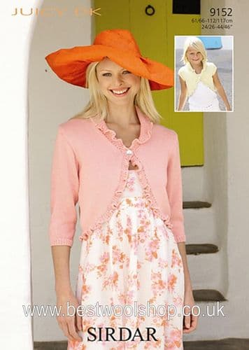 9152  SIRDAR JUICY DK 3/4 & SHORT SLEEVED CARDIGAN BOLERO KNITTING PATTERN 24"- 46"
