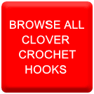 BROWSE ALL - CLOVER CROCHET HOOKS