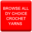 BROWSE ALL DY CHOICE YARNS
