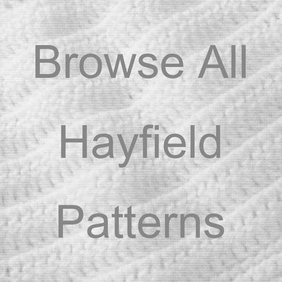 BROWSE ALL HAYFIELD CROCHET PATTERNS ..................