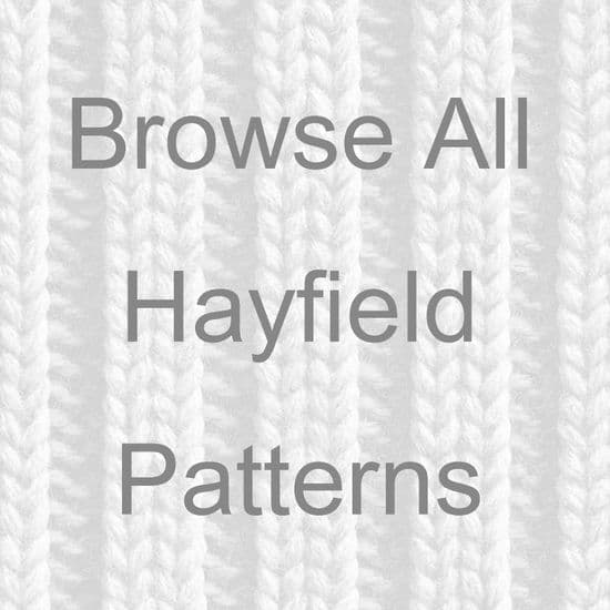 BROWSE ALL HAYFIELD KNITTNG PATTERNS ....................