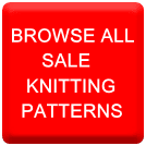 BROWSE ALL - SALE KNITTING PATTERNS