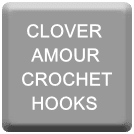 CLOVER AMOUR ERGONOMIC CROCHET HOOKS