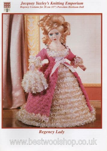 JACQUAY YAXLEY'S REGENCY LADY OUTFIT KNITTING PATTERN TO FIT 15"- 38CM DOLL
