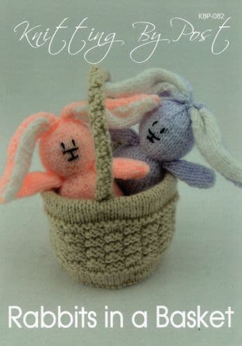 KBP-082 KNITTING BY POST RABBITS IN A BASKET KNITTING PATTERN