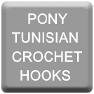 PONY TUNISIAN - CROCHET HOOKS