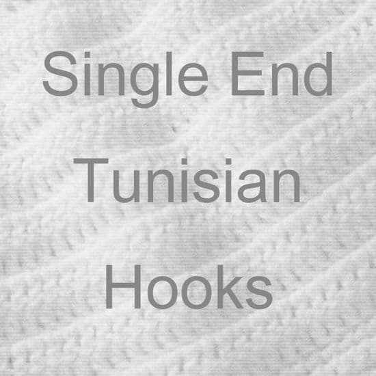 SINGLE HOOK TUNISIAN CROCHET HOOKS