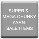 SUPER & MEGA CHUNKY KNITTING YARN - SALE ITEMS